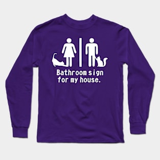 Cat Bathroom Sign Long Sleeve T-Shirt